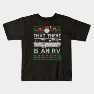 Christmas Vacation - That There Is An RV Funny Christmas Kids T-Shirt